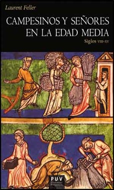 homosexual Descripción del negocio paridad Campesinos y señores en la Edad Media. Siglos VIII-XV